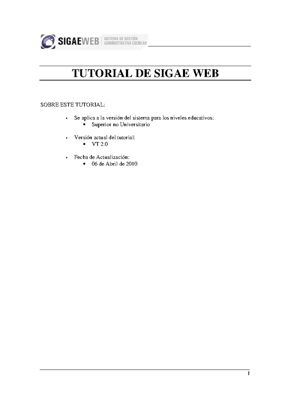 06. Tutorial Sigae Web Superior - 1 TUTORIAL DE SIGAE WEB SOBRE ESTE ...