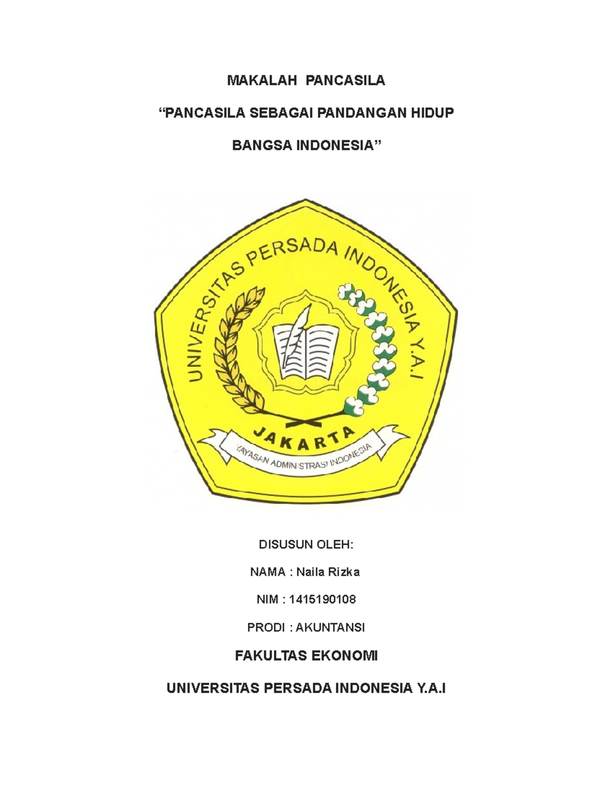 Makalah Kuliah PKN - MAKALAH PANCASILA “PANCASILA SEBAGAI PANDANGAN ...