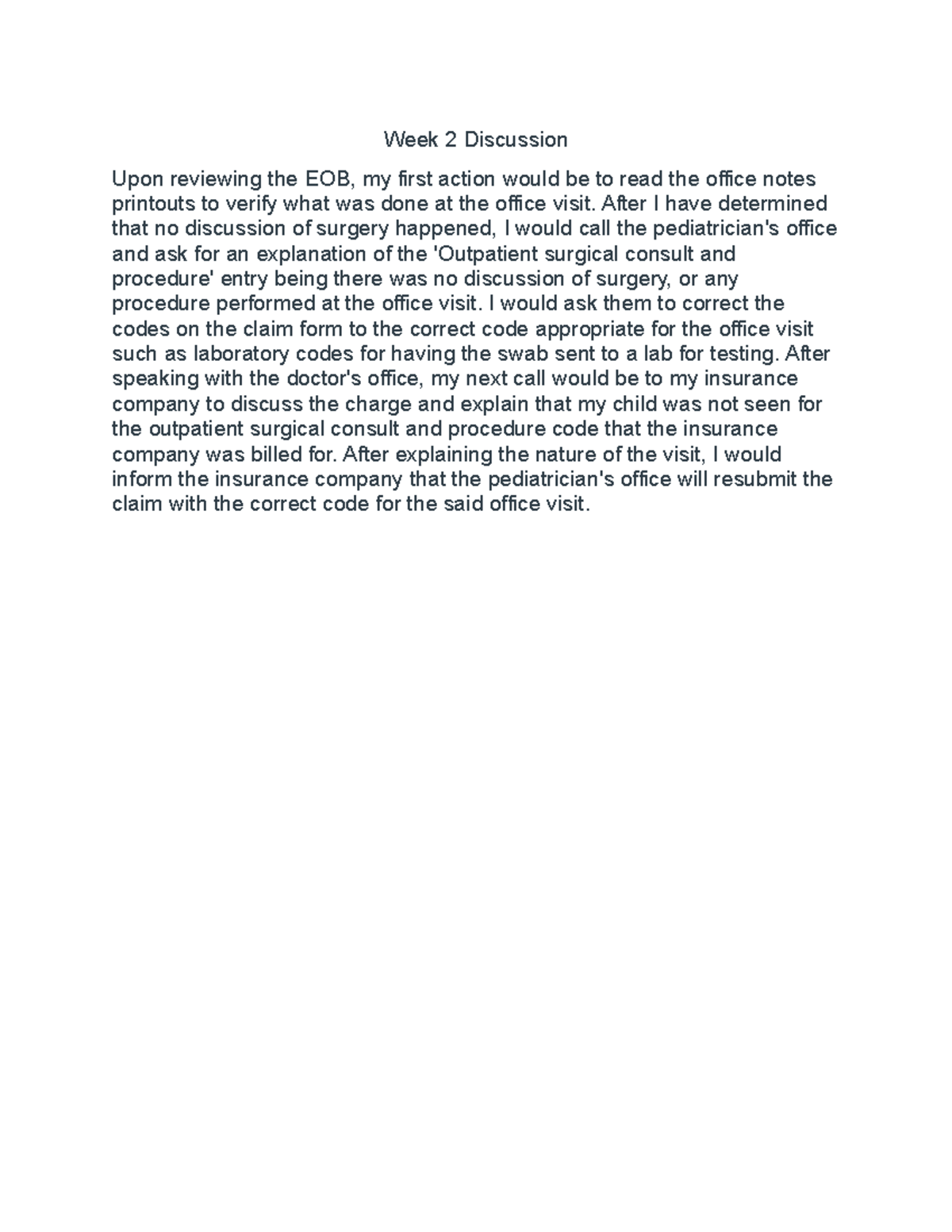 Unit 2 Discussion Explanation of Benefits (10) Week 2 Discussion