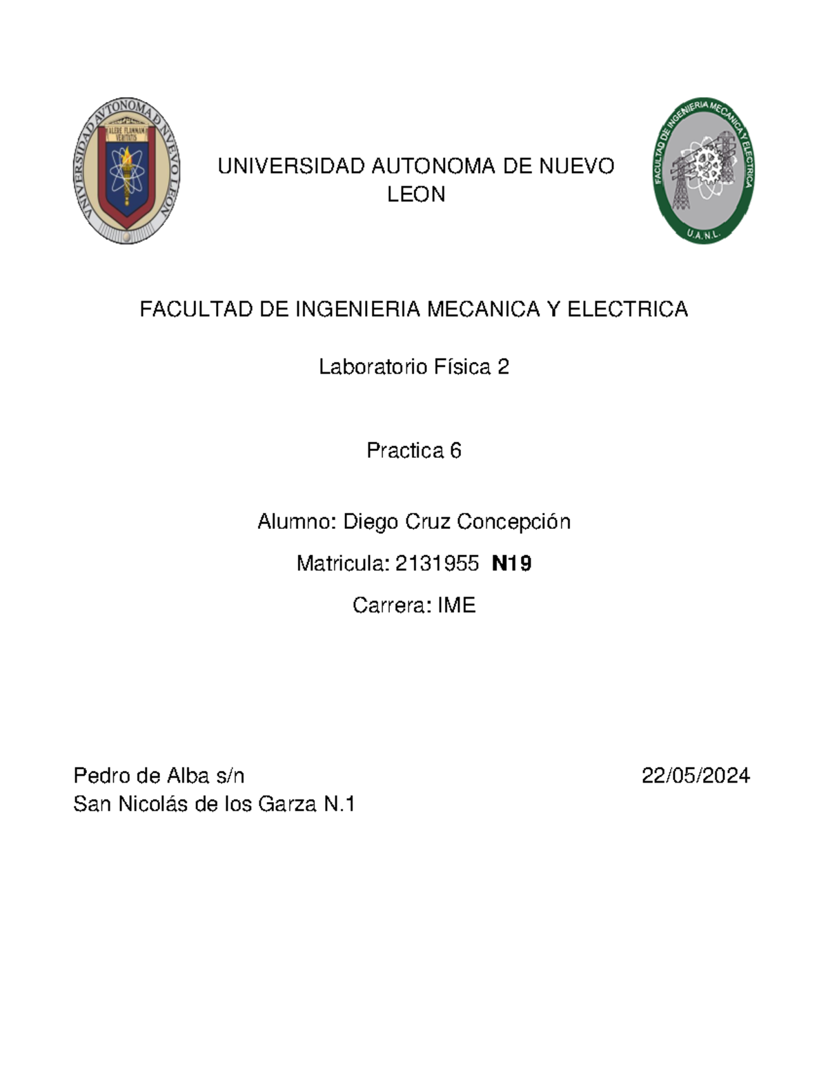 Practica 6 - UNIVERSIDAD AUTONOMA DE NUEVO LEON FACULTAD DE INGENIERIA ...