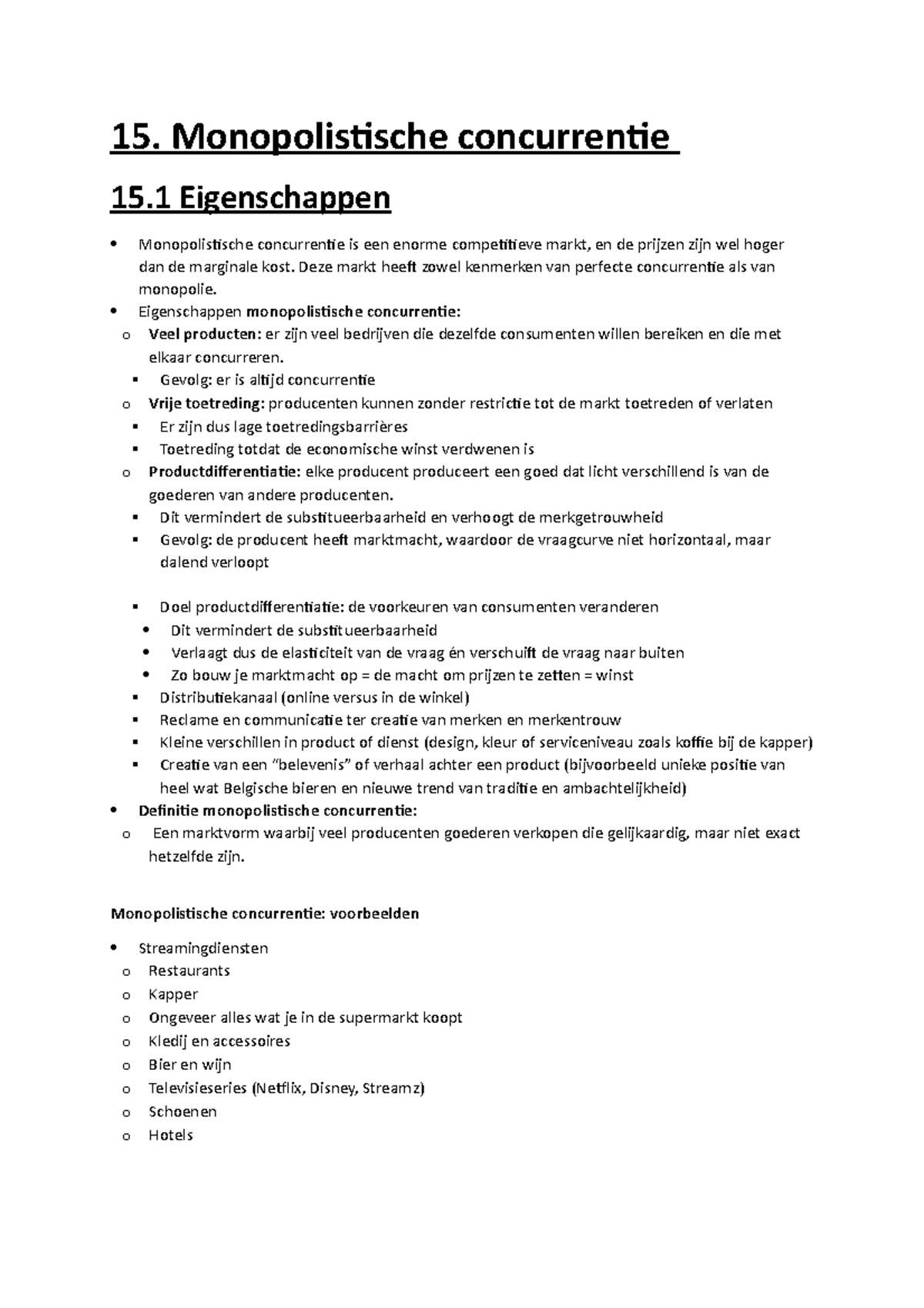 15. Monopolistische concurrentie 15. Monopolistische concurrentie