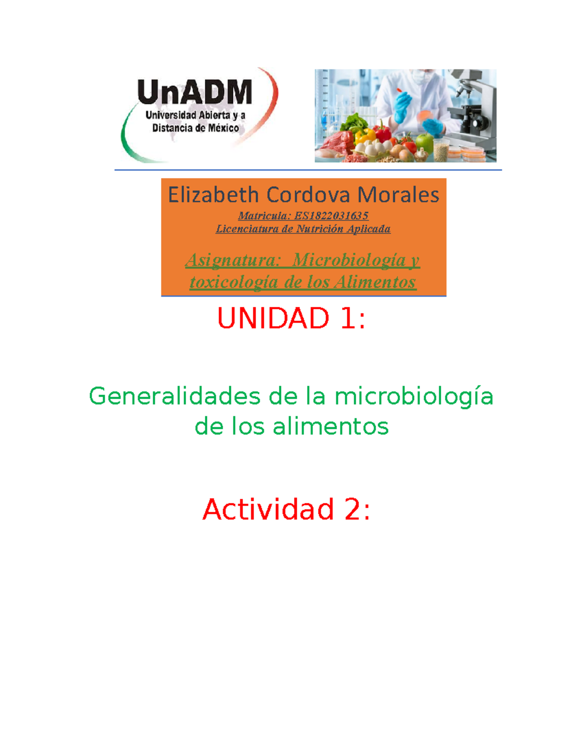 MTA U1 A2 ELCM - Los microorganismos son seres vivos microscópicos ...