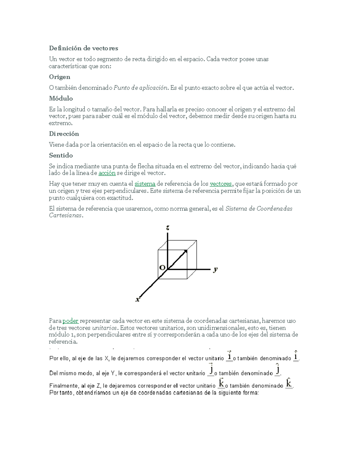 Vectores Un vector es todo segmento de recta dirigido en el espacio ...