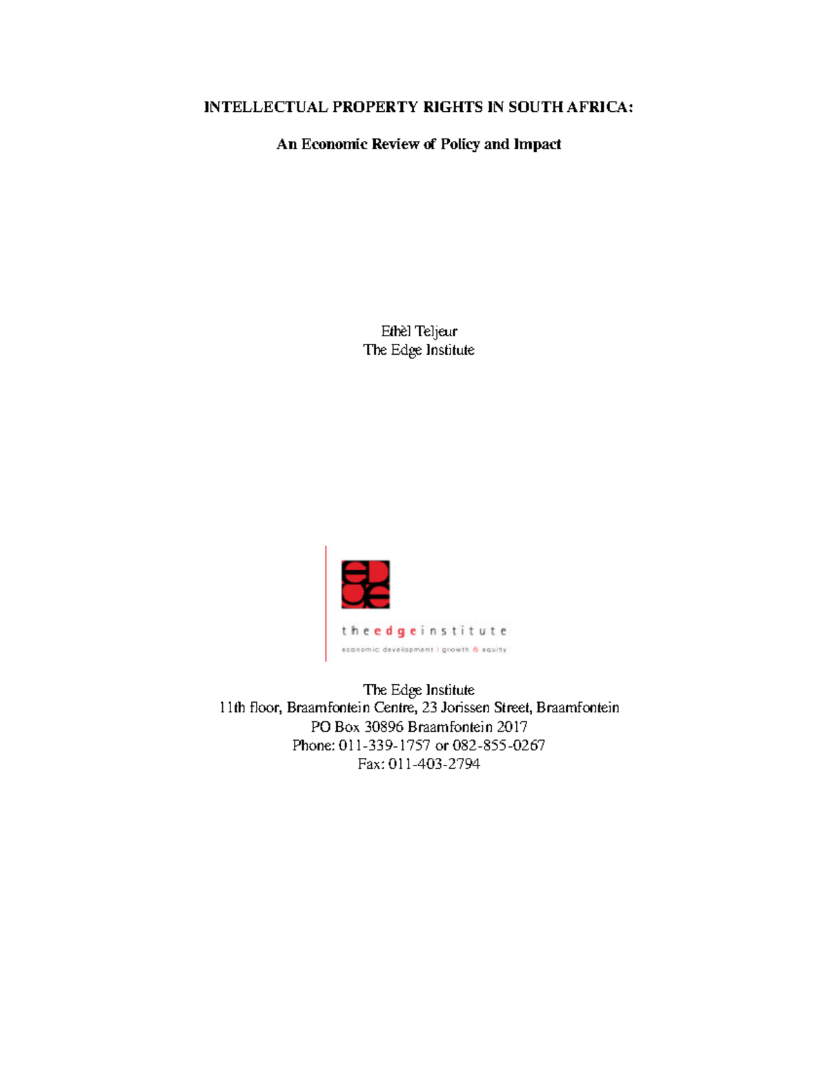Teljeur IPRs paper 2003 - INTELLECTUAL PROPERTY RIGHTS IN SOUTH AFRICA ...