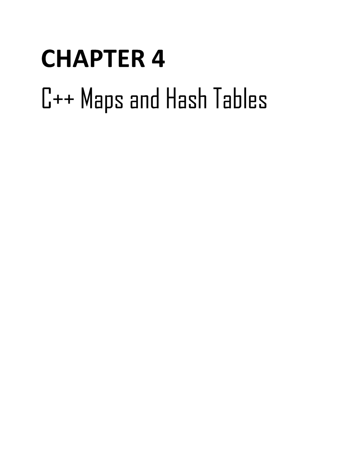 Chapter 4 - C++ Maps and Hashing - CHAPTER 4 C++ Maps and Hash Tables LESSON 4. Maps Maps Figure 