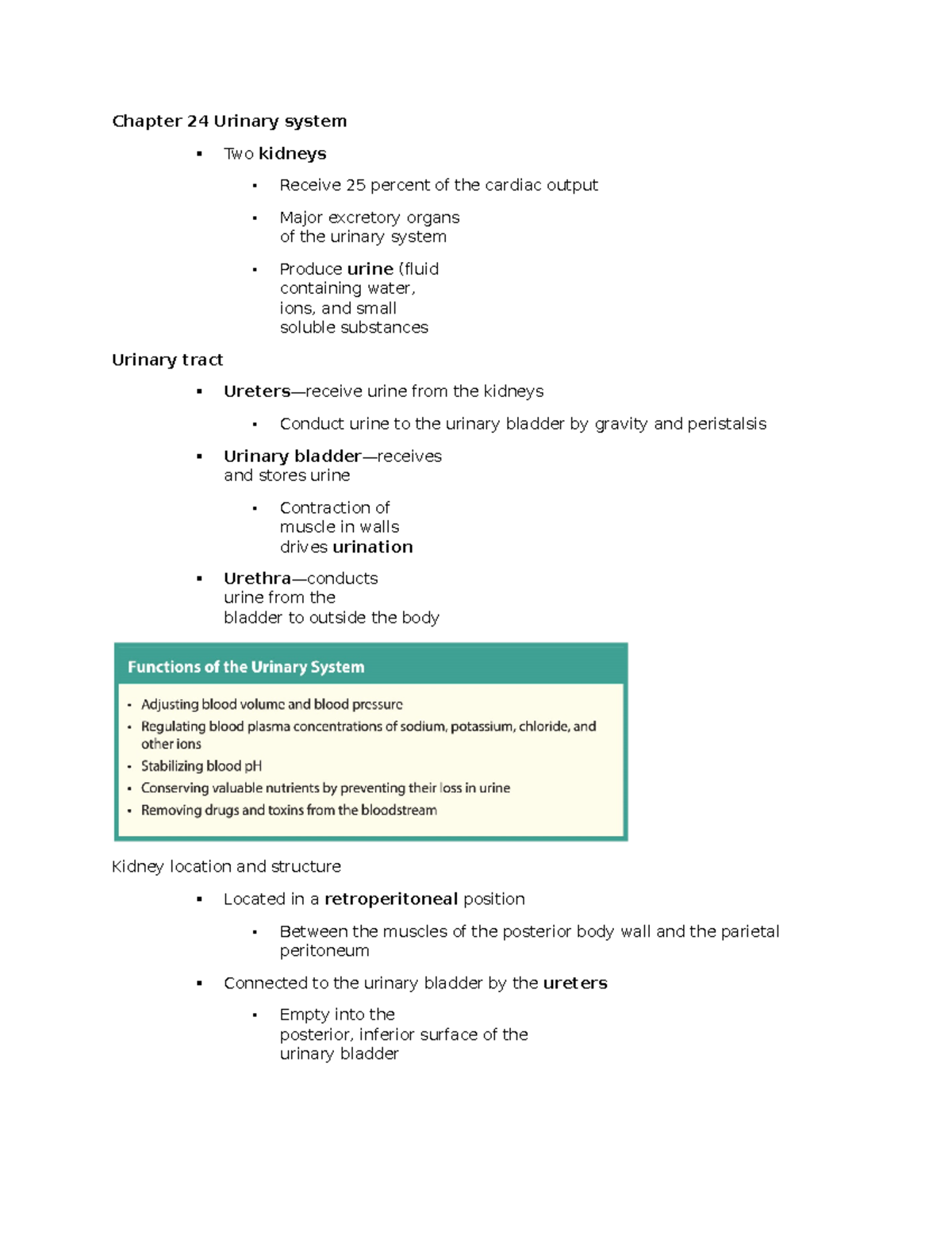 Ch 24 study - Chapter 24 Urinary system Two kidneys Receive 25 percent ...