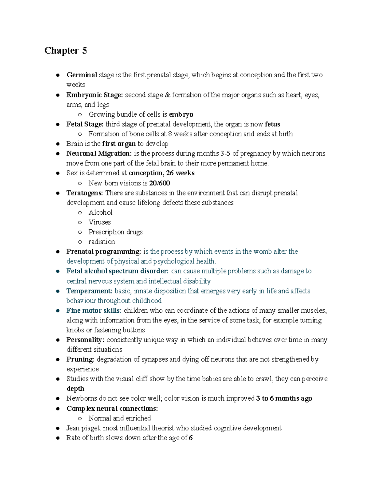 Psych Chapter 5 - Chapter 5 Germinal stage is the first prenatal stage ...