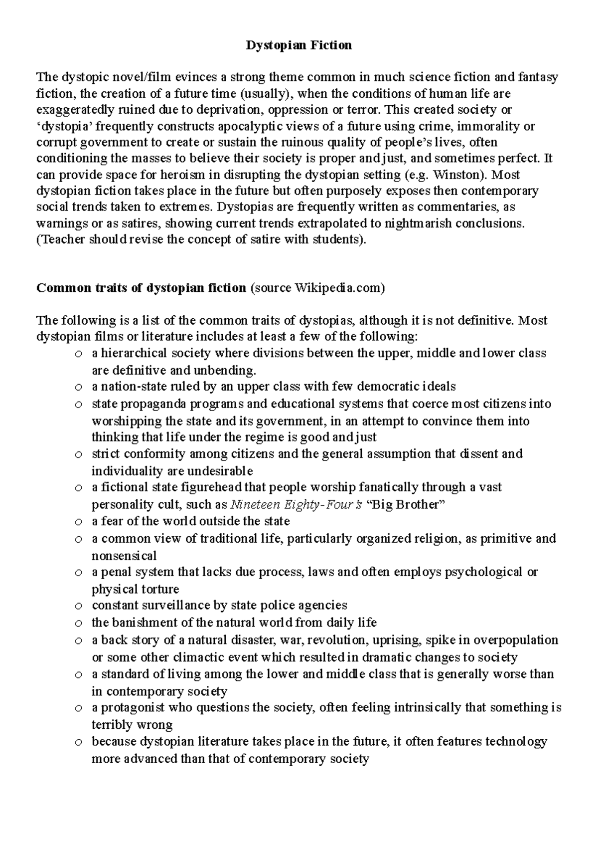 Dystopian Fiction Dystopian Fiction The dystopic novel/film evinces a