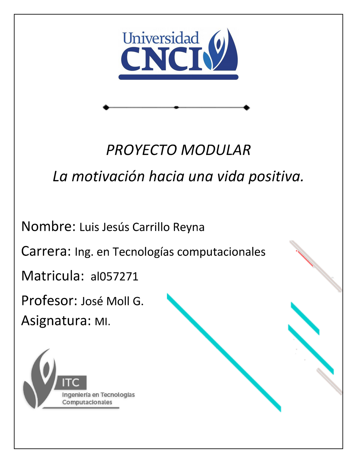 Proyecto Modular Metodologia De La Investigacion Proyecto Modular La Motivación Hacia Una Vida 2465