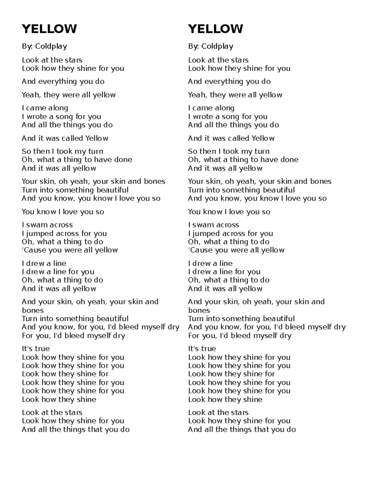 Yellow Song Cold Play YELLOW By Coldplay Look at the stars Look