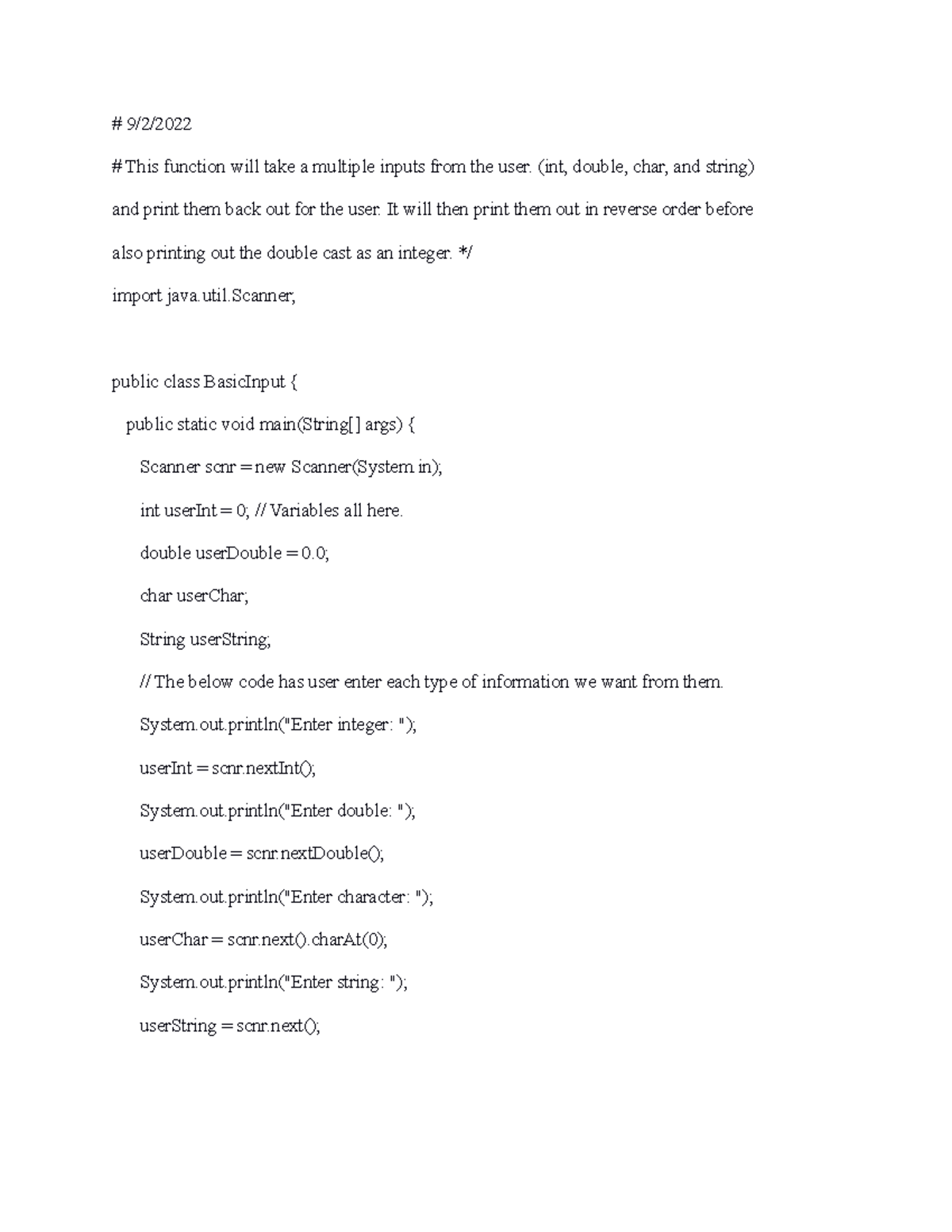 Variable, input, and casting (java) - # 9/2/ This function will take a ...
