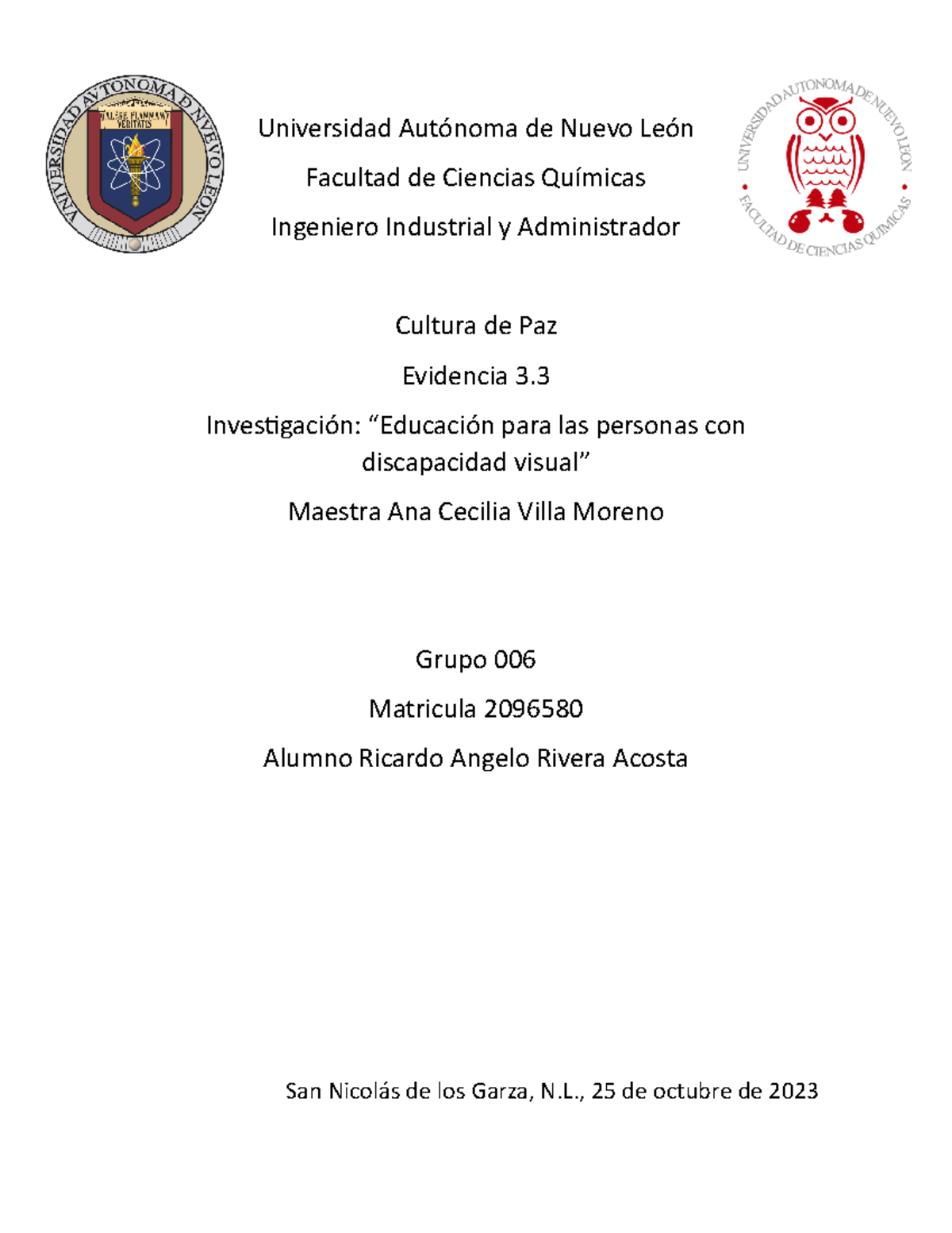 Evidencia 3 - Universidad Autónoma de Nuevo León Facultad de Ciencias ...