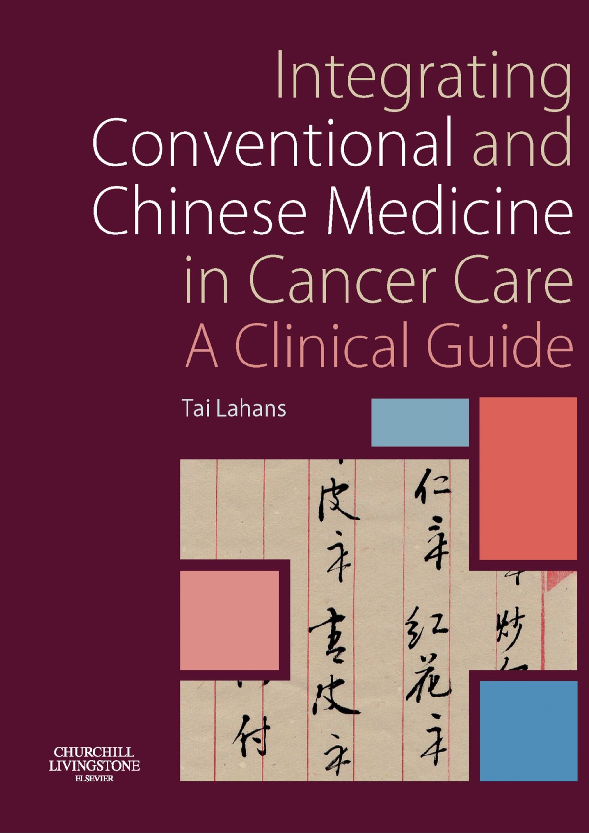 Read Book Integrating Conventional And Chinese Medicine In Cancer Care ...