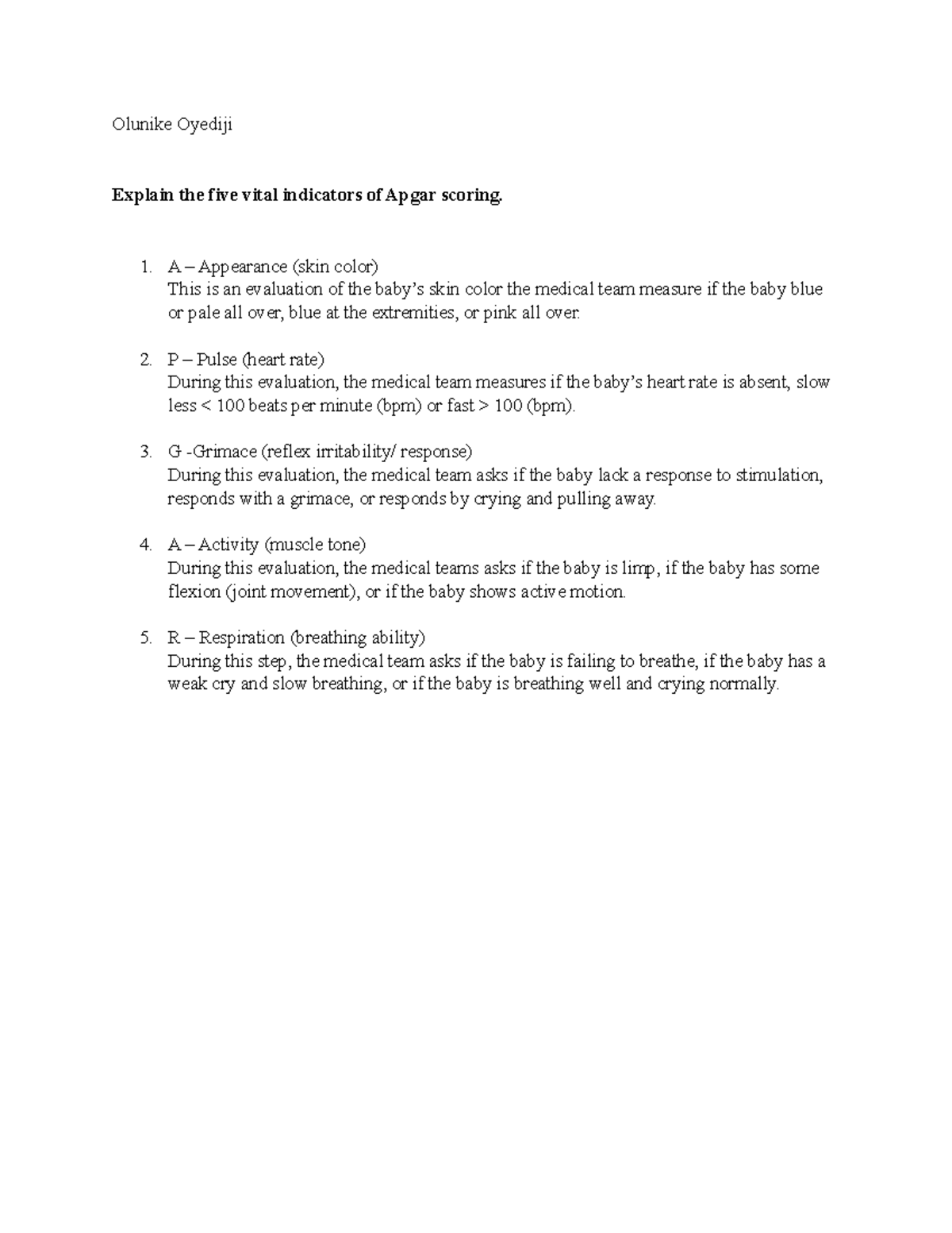 Apgar scoring case study Olunike Oyediji Explain the five vital
