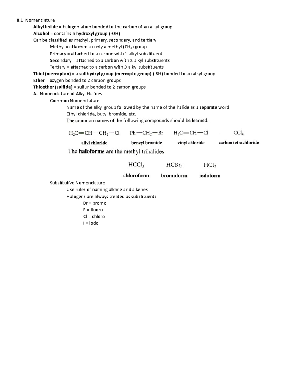 Orgo Notes - Chapter 8 - 8 Nomenclature Alkyl halide = halogen atom ...