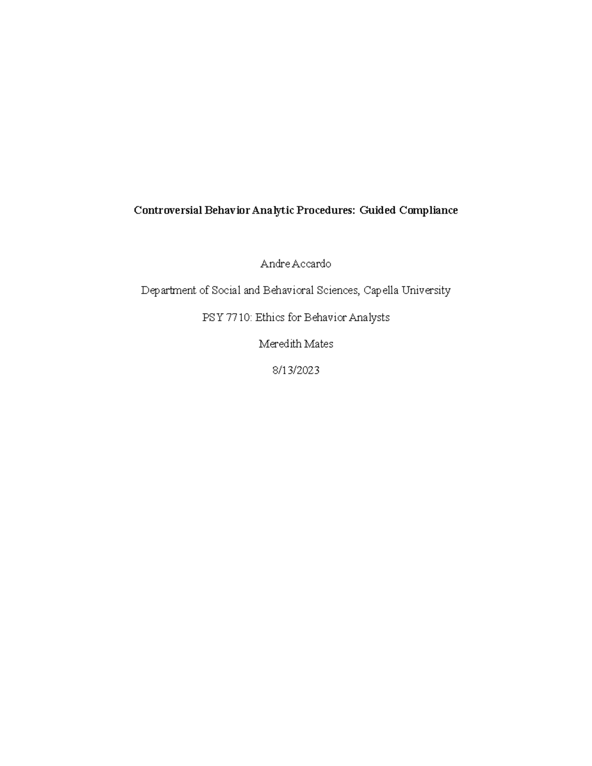 PSY7710- Week 5 Assignment - Controversial Behavior Analytic Procedures ...