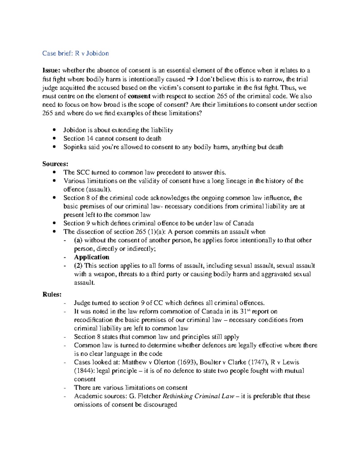 Case Briefs - First Semester - Case brief: R v Jobidon Issue: whether ...