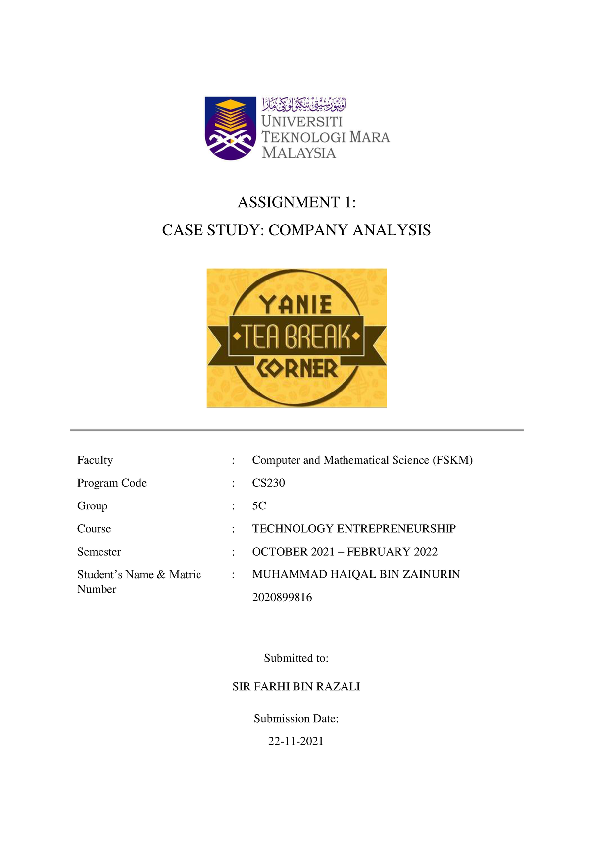 UiTM_Case Study ENT600 CS230 Year 2021 - ASSIGNMENT 1: CASE STUDY ...