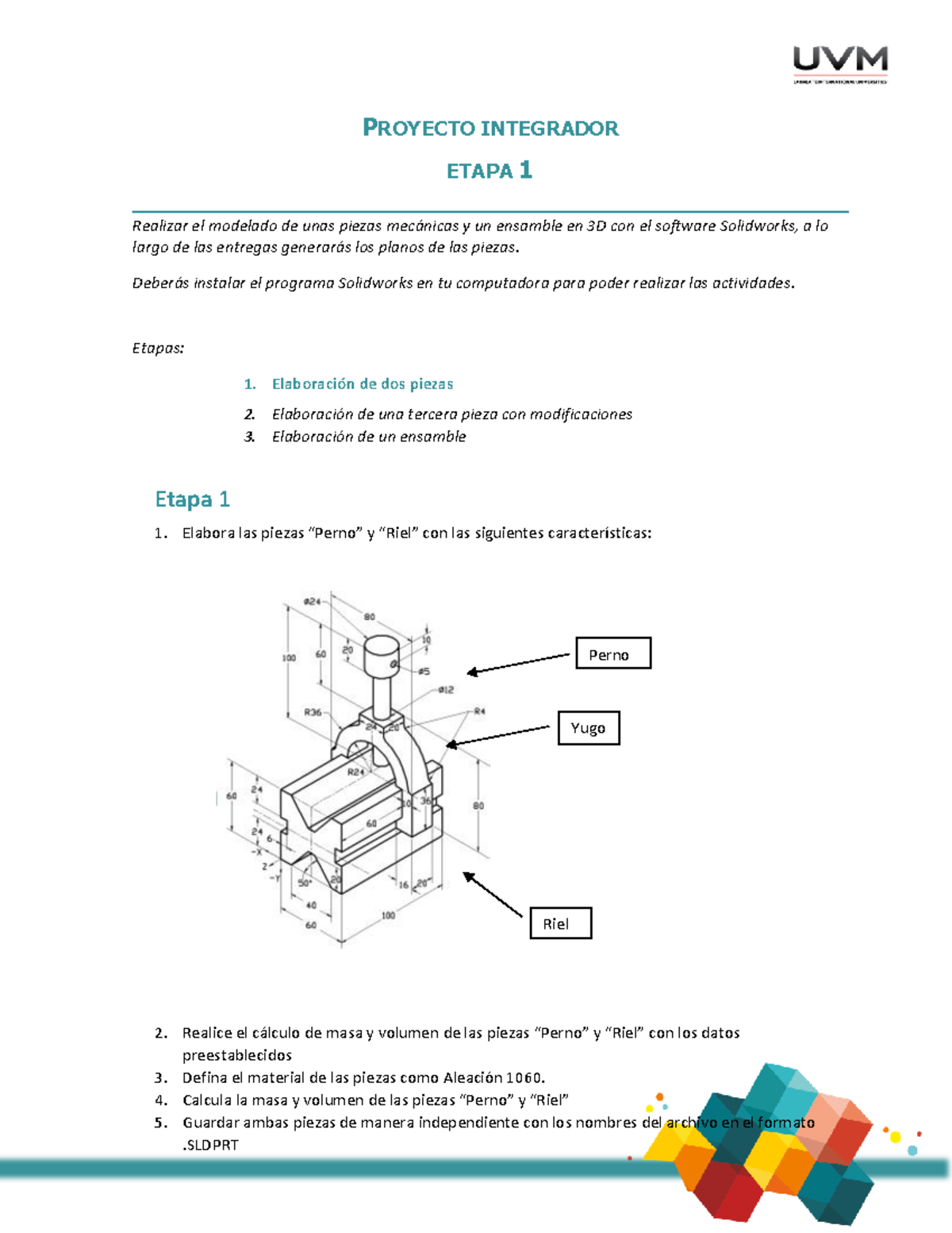 Actividad 4. Proyecto Integrador Etapa 1 - Riel Yugo Perno PROYECTO ...