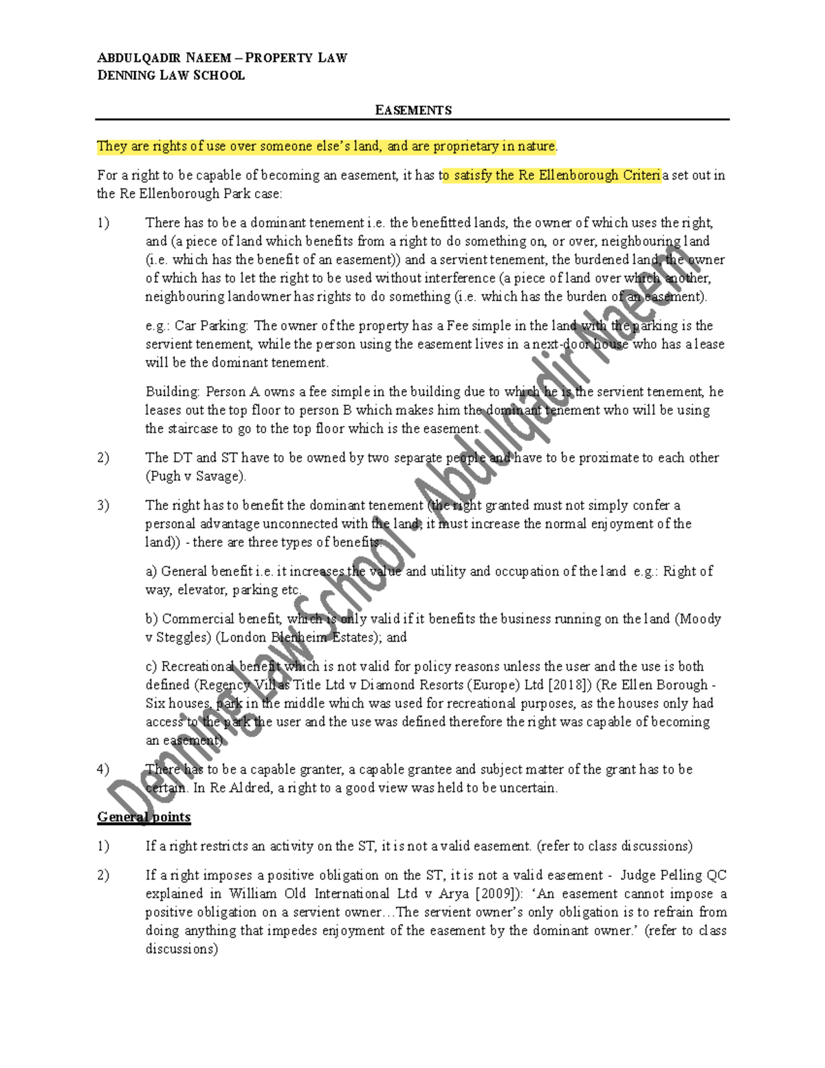 Property Law Easements DENNING LAW SCHOOL EASEMENTS They are rights