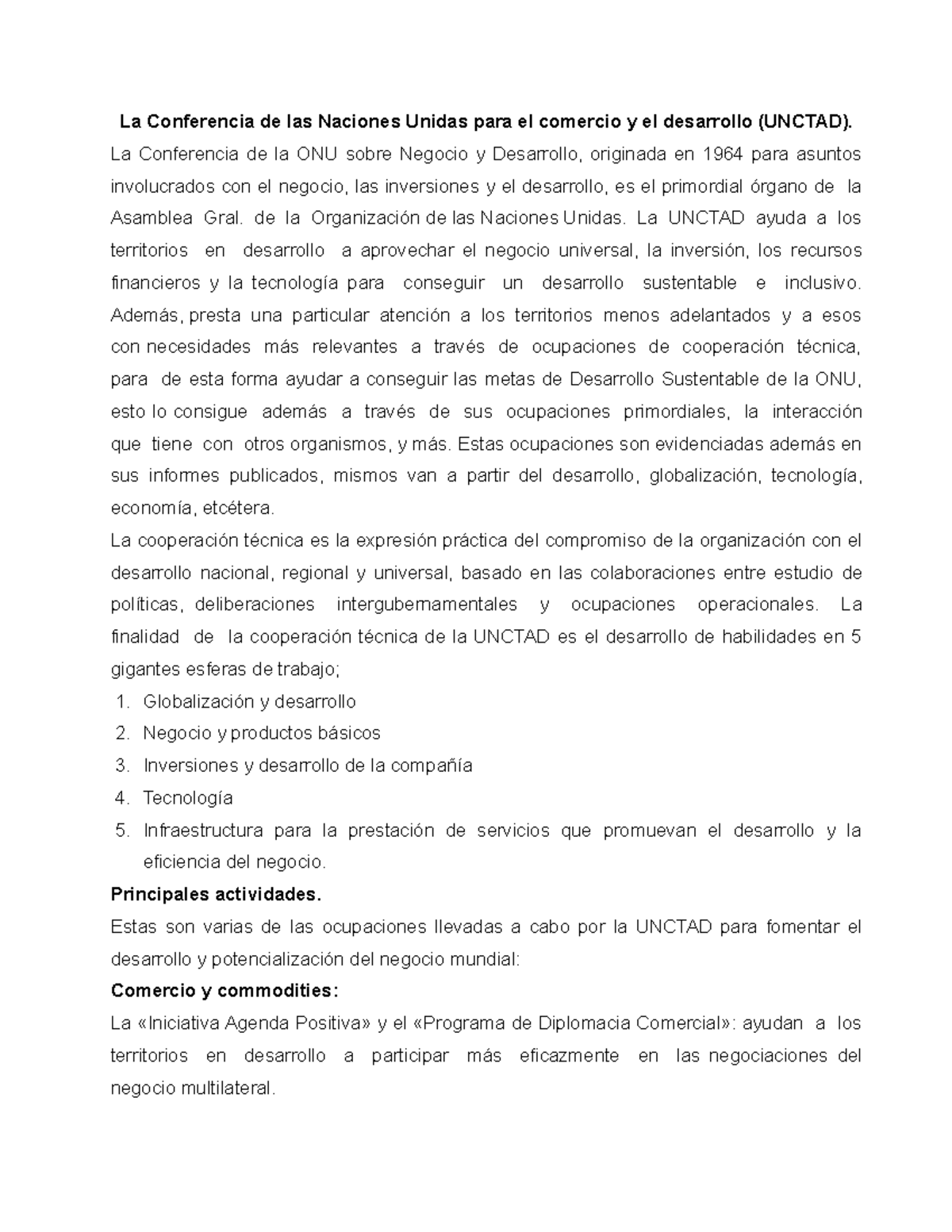 La Conferencia de las Naciones Unidas para el comercio y el desarrollo La Conferencia de la La Conferencia de las Naciones Unidas para el comercio y el desarrollo La Conferencia de la