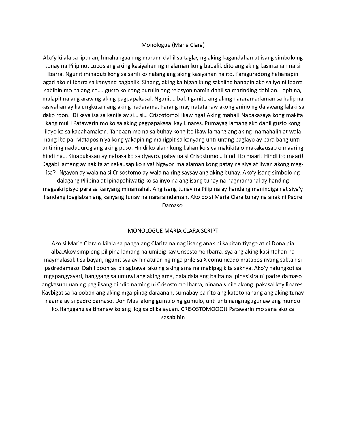 Monologue(maria clara)   Monologue (Maria Clara) Ako’y kilala sa  