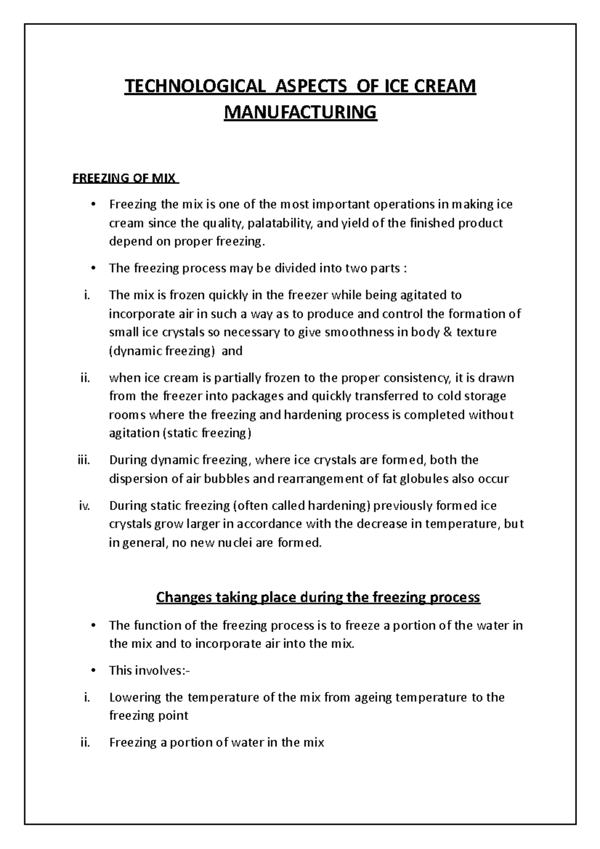 Technological Aspects OF ICE Cream Manufacturing 2 TECHNOLOGICAL