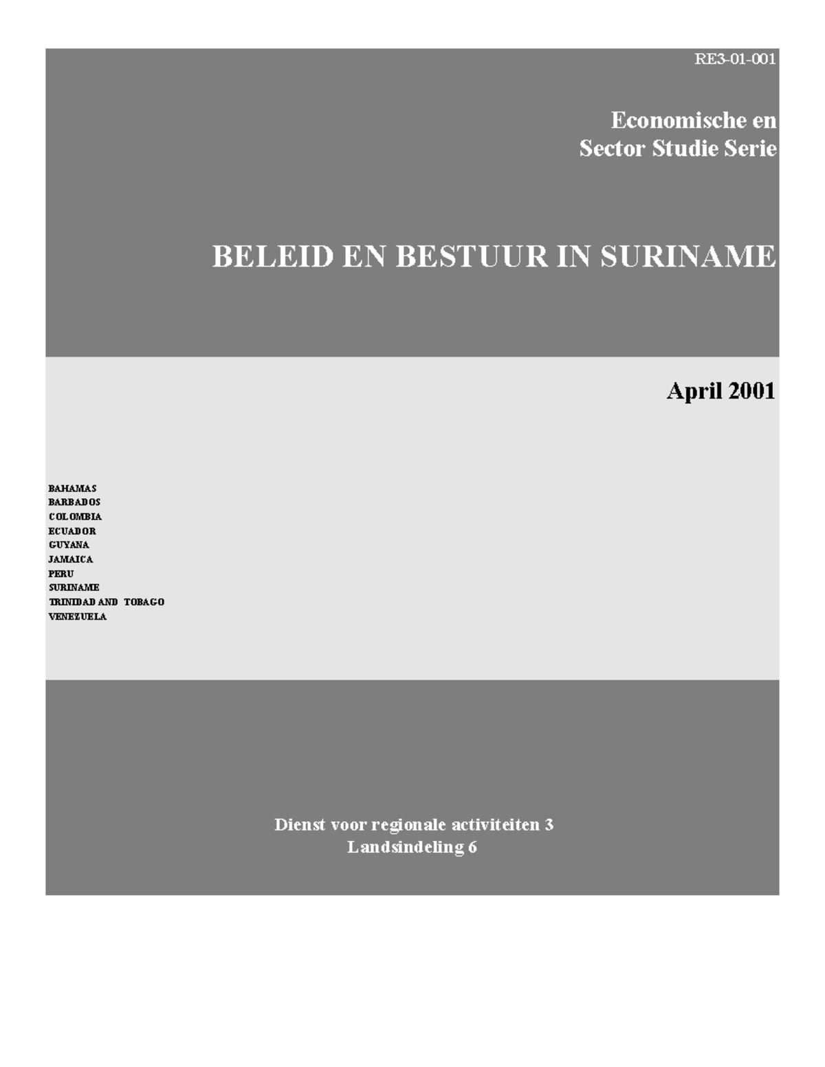 Beleid En Bestuur In Suriname - De Studie Analyseert De Grondwet, De ...