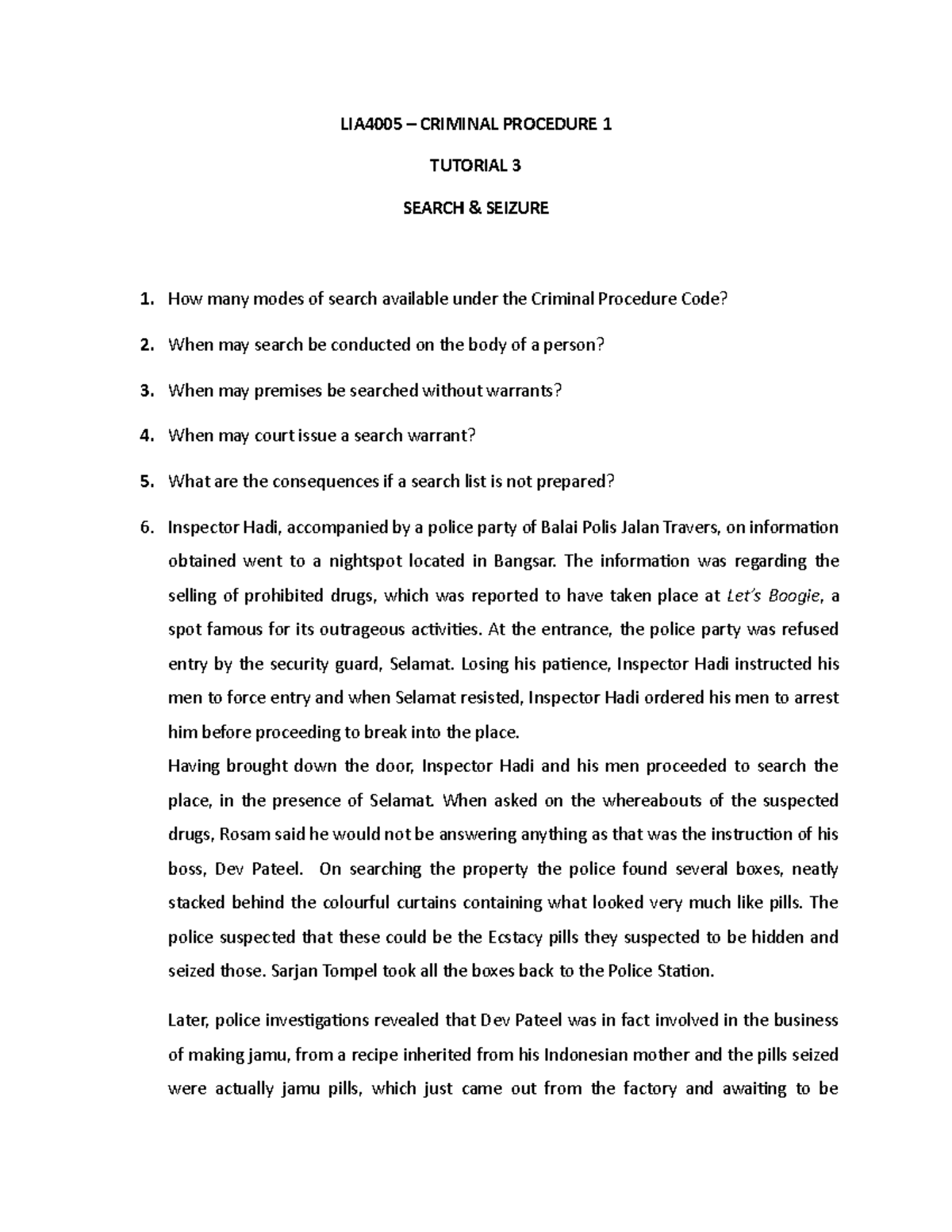 Tutorial Question week 3 Search and Seizure - LIA4005 – CRIMINAL ...