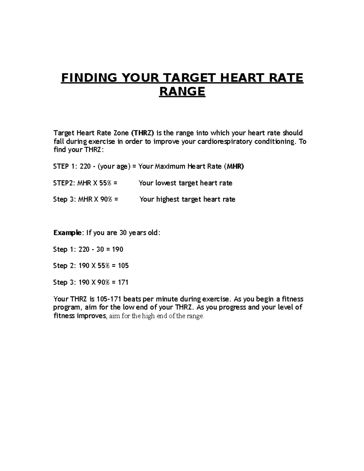 Target Heart Rate Calculation FINDING YOUR TARGET HEART RATE RANGE