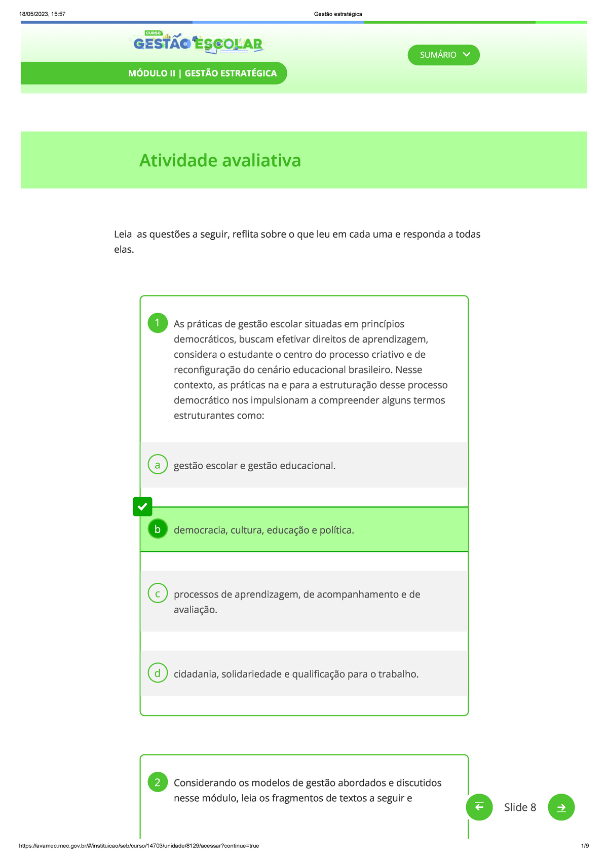 Gestão Escolar Avamec SUMÁRIO Atividade avaliativa Leia as questões