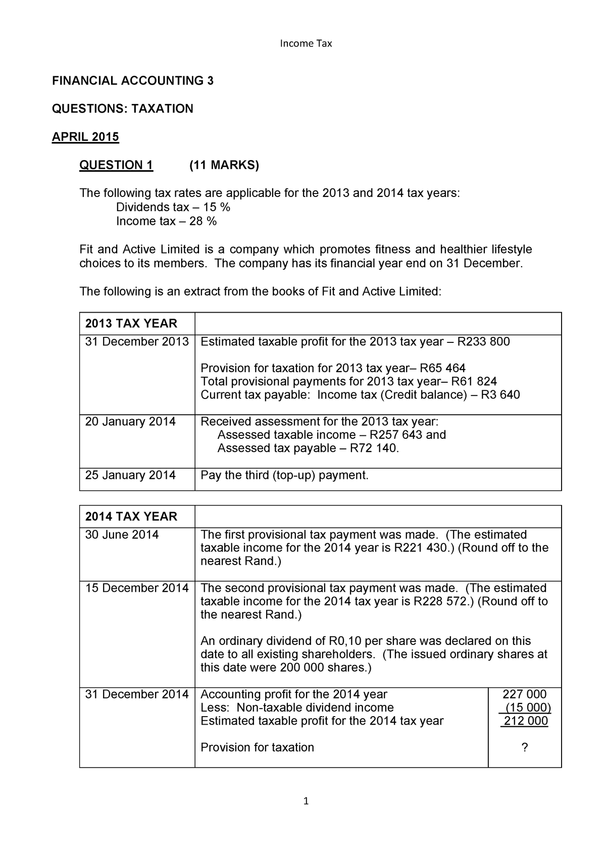 Income TAX Questions updated - FINANCIAL ACCOUNTING 3 QUESTIONS ...