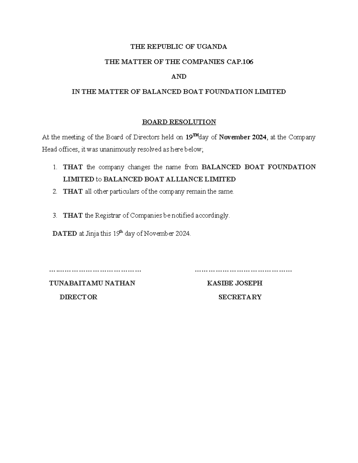 Board Resolution .. Balanced BOAT Alliance - THE REPUBLIC OF UGANDA THE ...