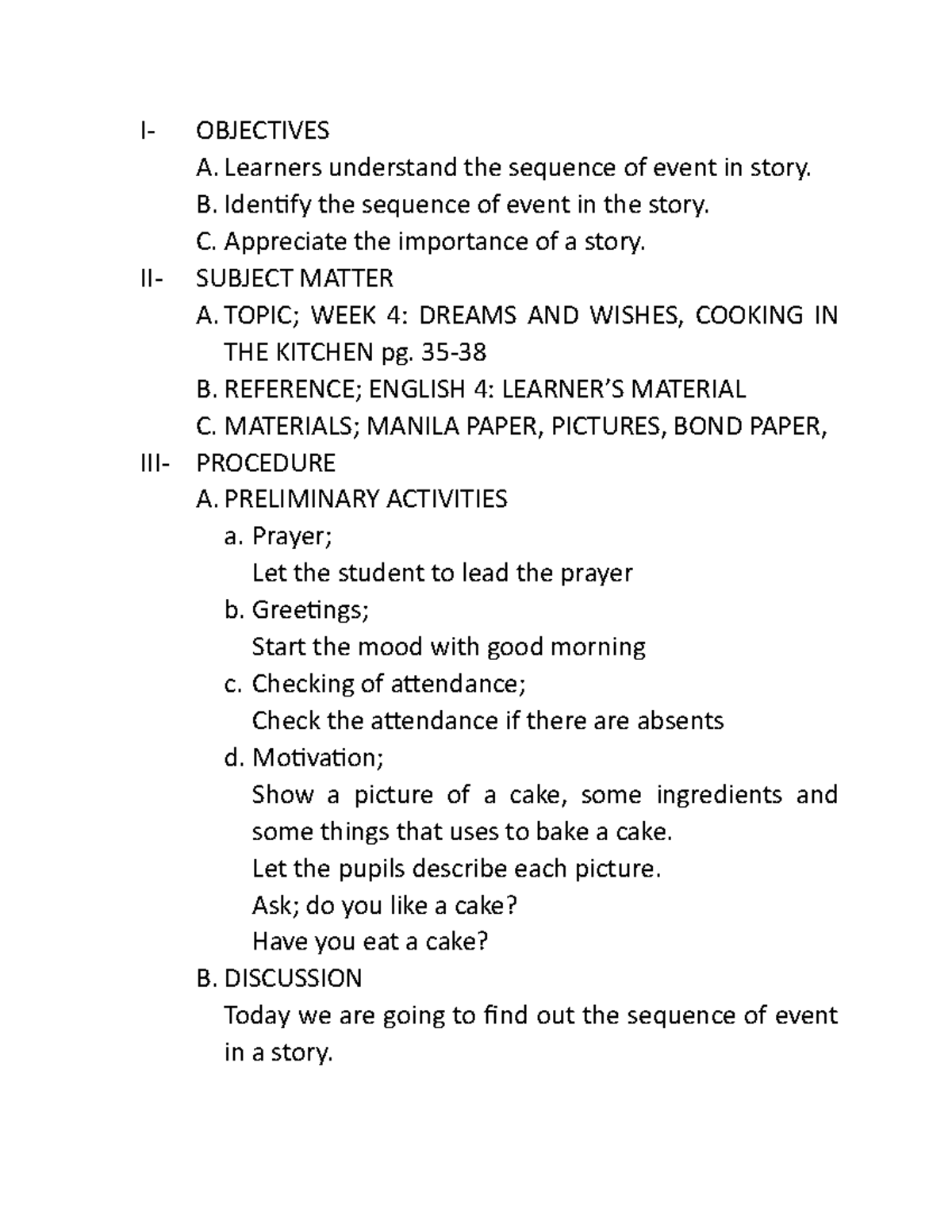 Lesson PLAN MESA - I- OBJECTIVES A. Learners understand the sequence of ...