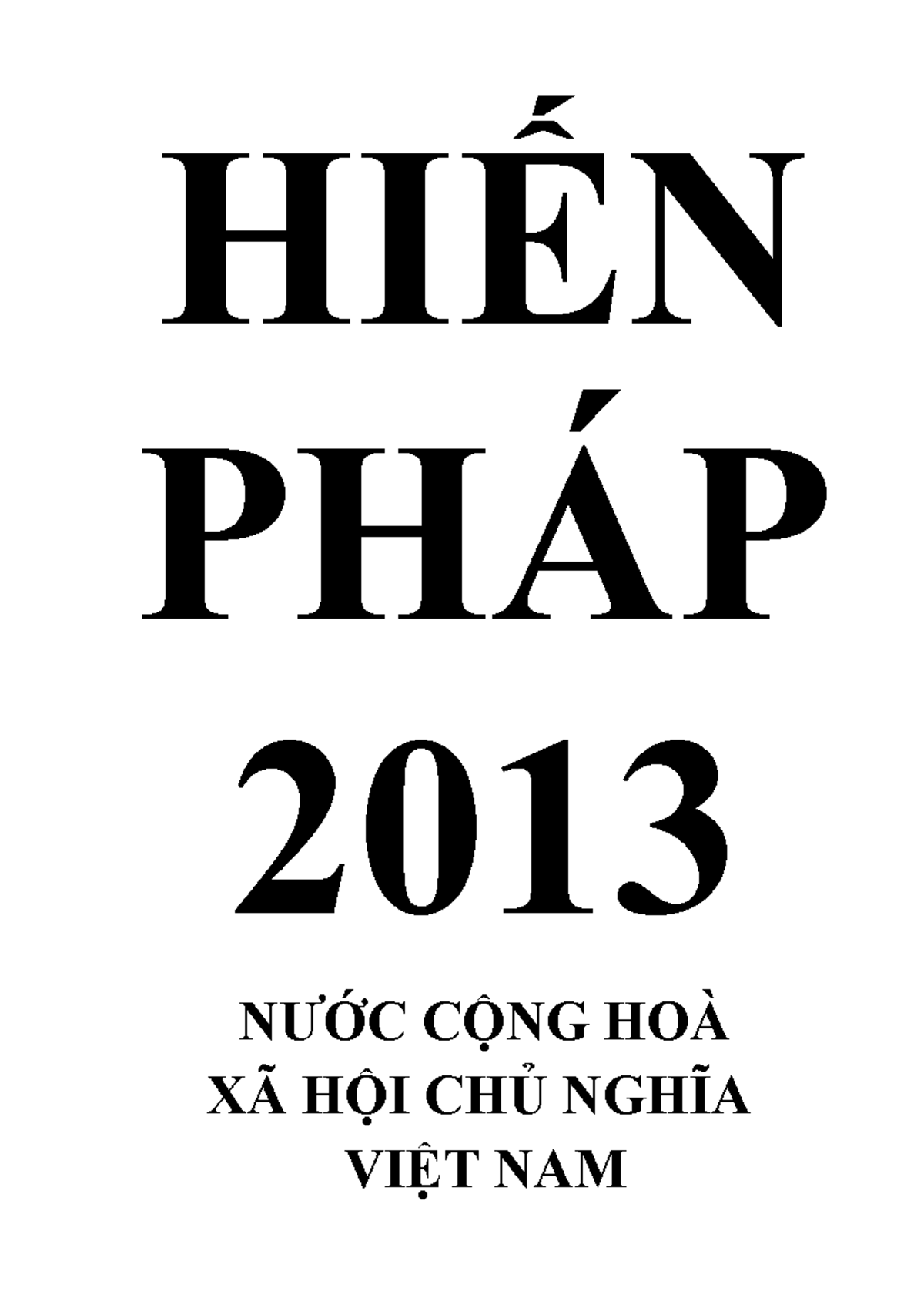 HIẾN PHÁP 2013 NƯỚC Chxhcn VIỆT NAM - HIẾN PHÁP 2013 NƯỚC CỘNG HOÀ XÃ