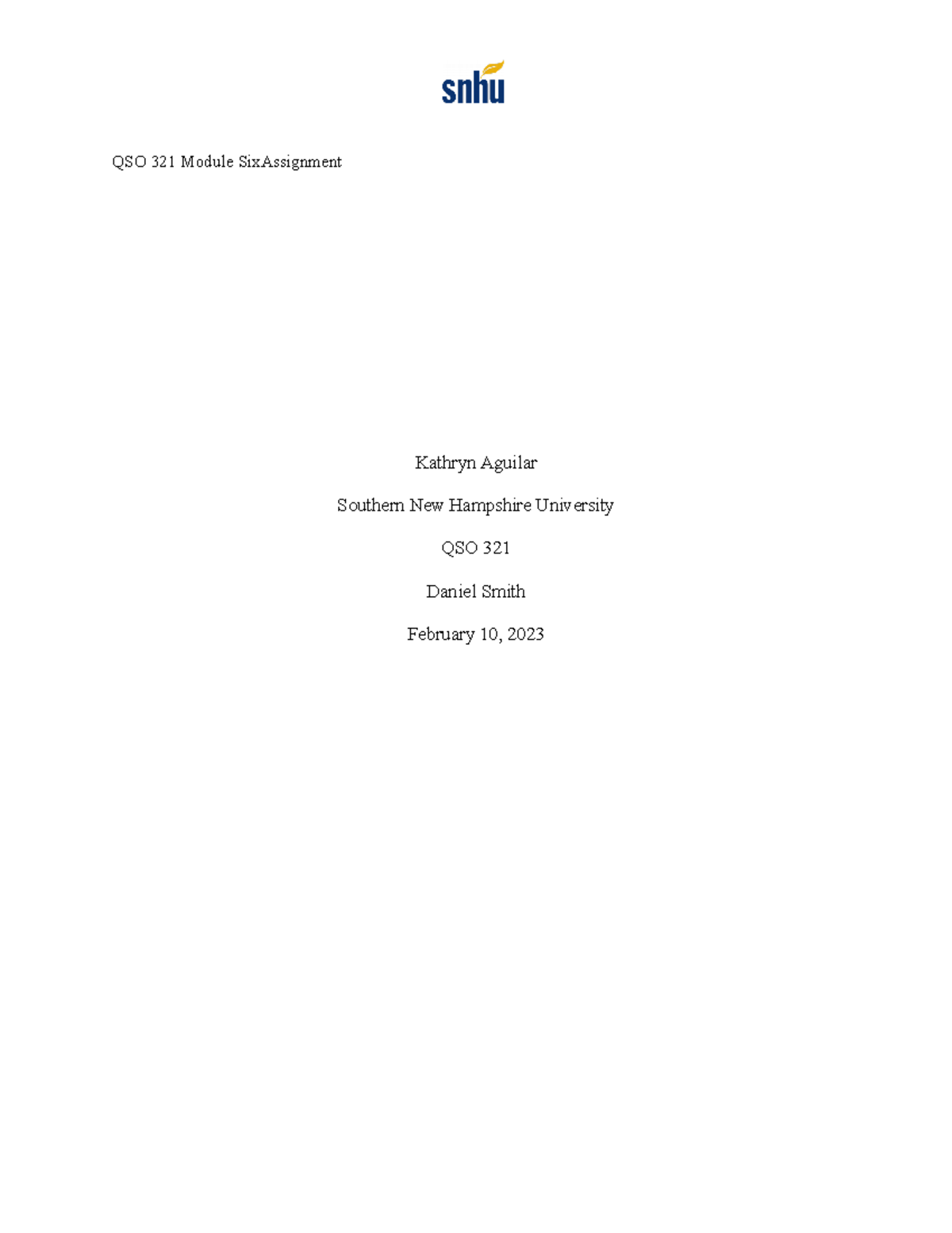 QSO 321 Module Six Assignment - QSO 321 Module SixAssignment Kathryn ...