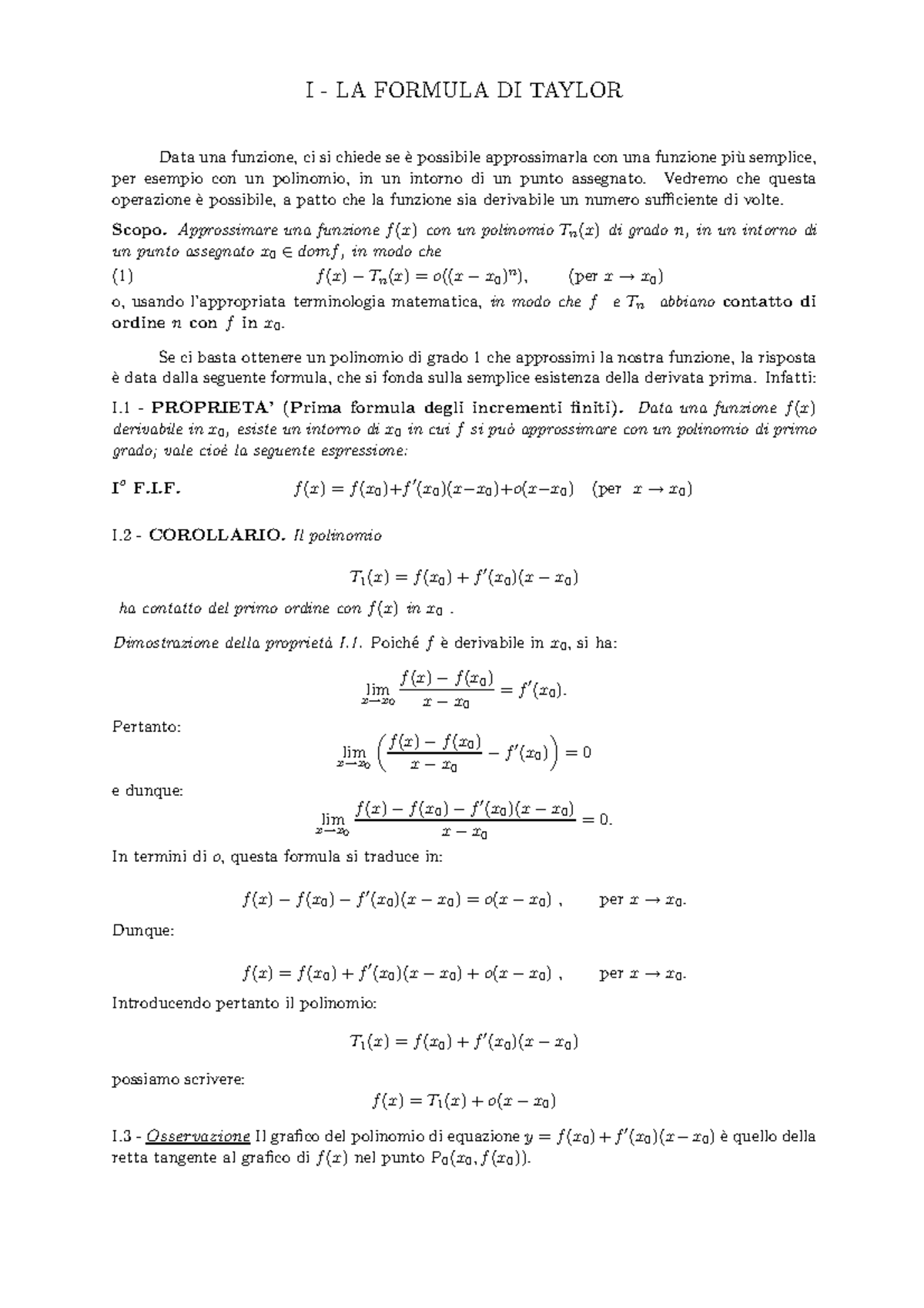 Formula di Taylor [Teoria] - I - LA FORMULA DI TAYLOR Data una funzione ...
