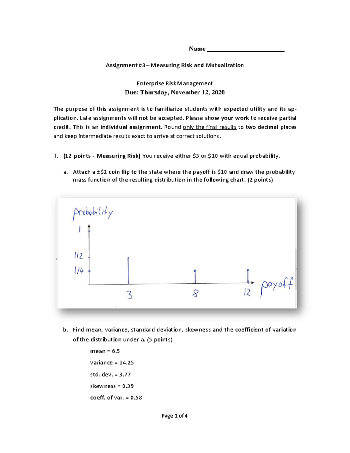 Assgn #3 Solution - Name Assignment #3 – Measuring Risk and ...