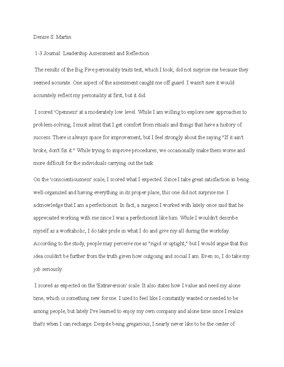 Paper 1-3 Module ONE - Denise S. Martin 1-3 Journal: Leadership Assessment and Reflection The ...