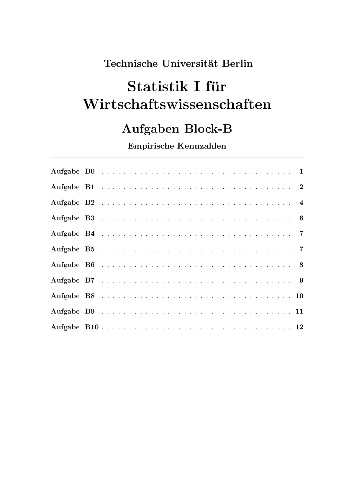 B Block - Technische Universit ̈ At Berlin Statistik I F ̈ Ur ...