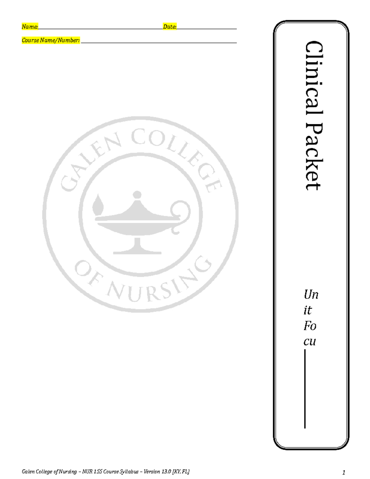 Clinical Packet word doc NUR 155 - Galen College of Nursing – NUR 155 ...