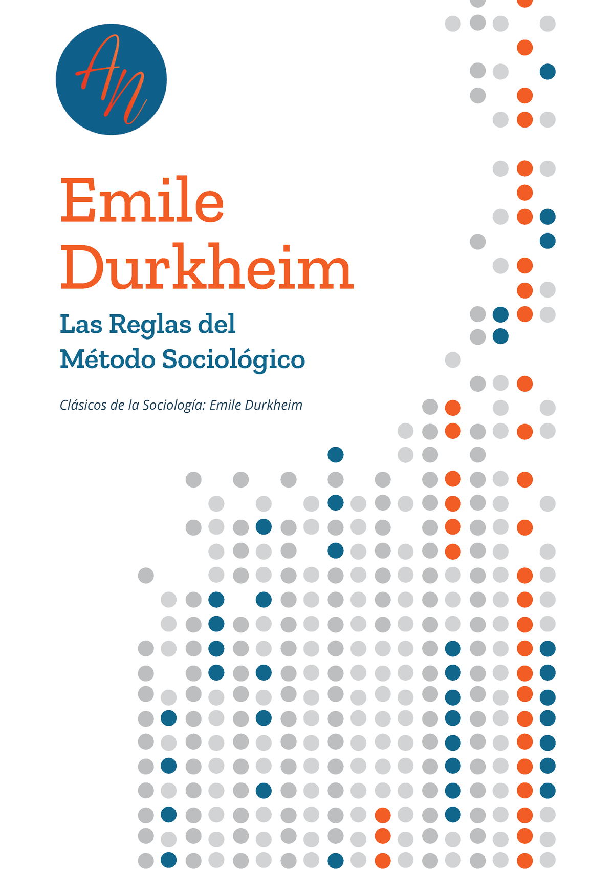 Durkheim 3 Apuntes - Las Reglas Del Método Sociológico Emile Durkheim ...