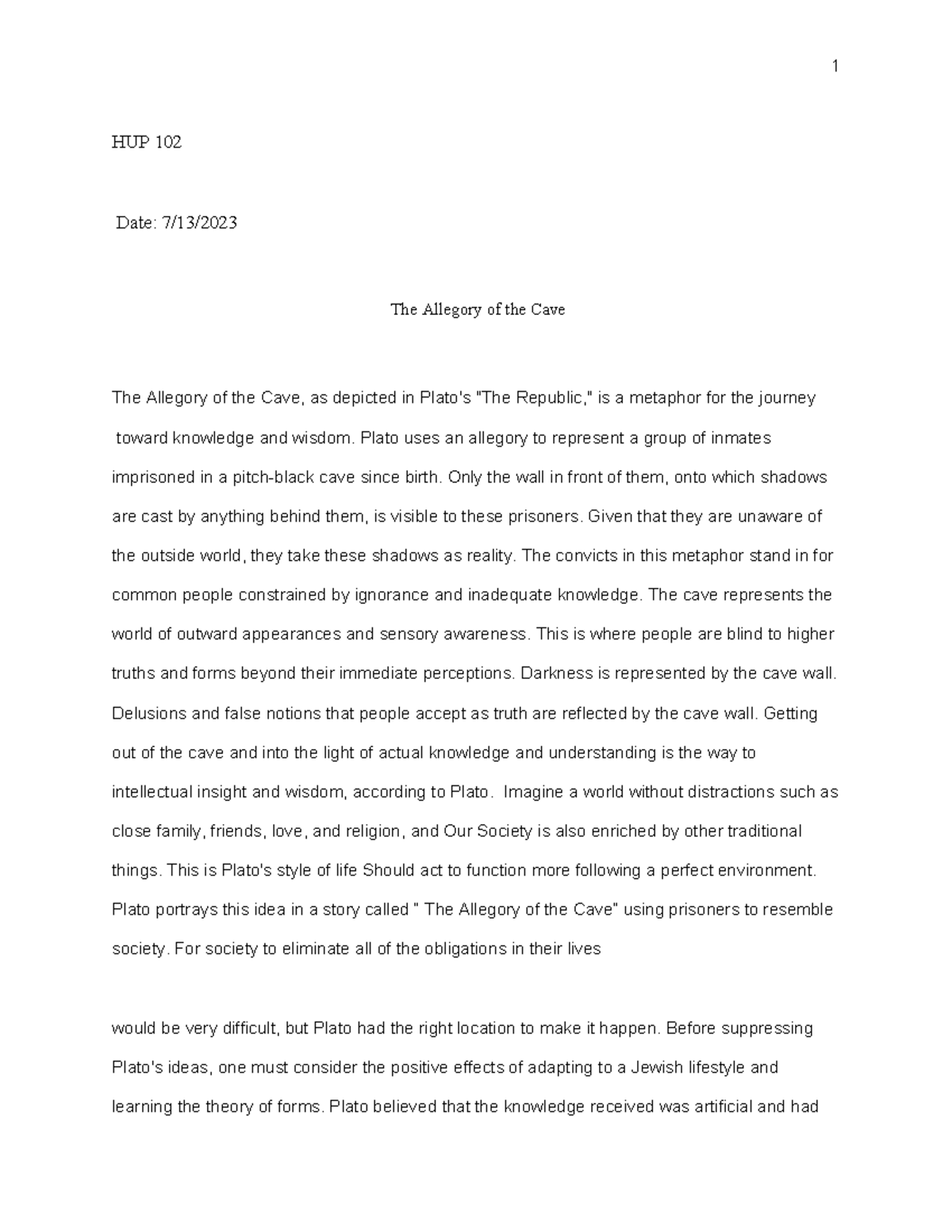 The Allegory of the Cave HUP 102 Date 7/13/ The Allegory of the Cave