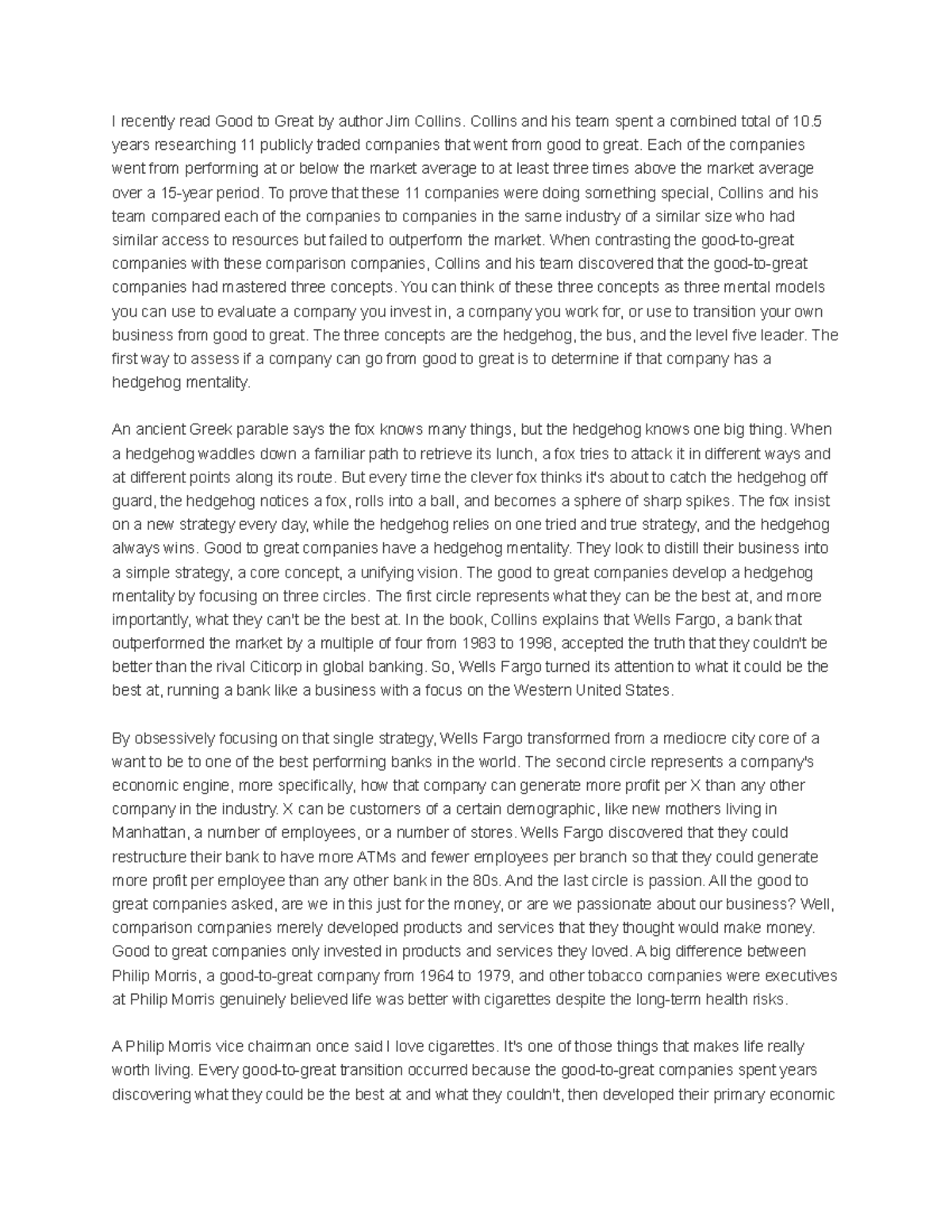 GOOD TO Great by Jim Collins Core Message I recently read Good to