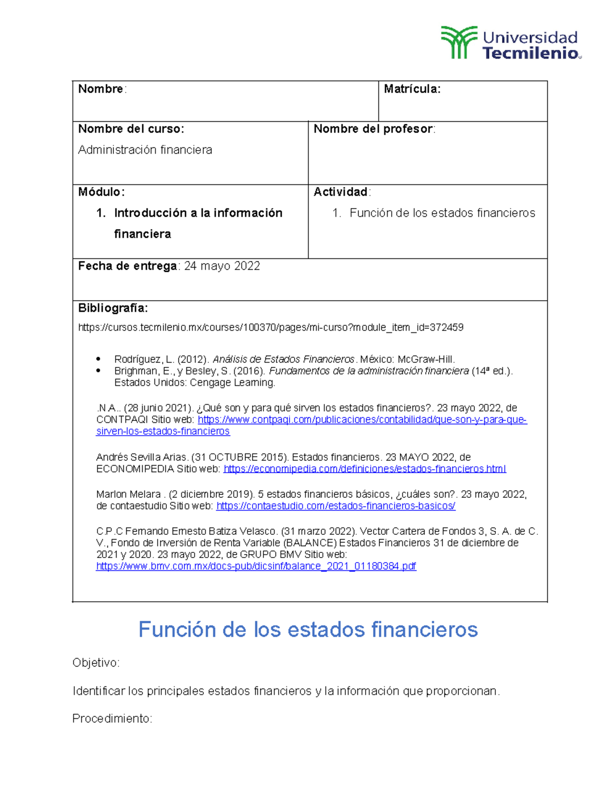 Actividad 1 adminstracion financiera - Nombre: Matrícula: Nombre del ...