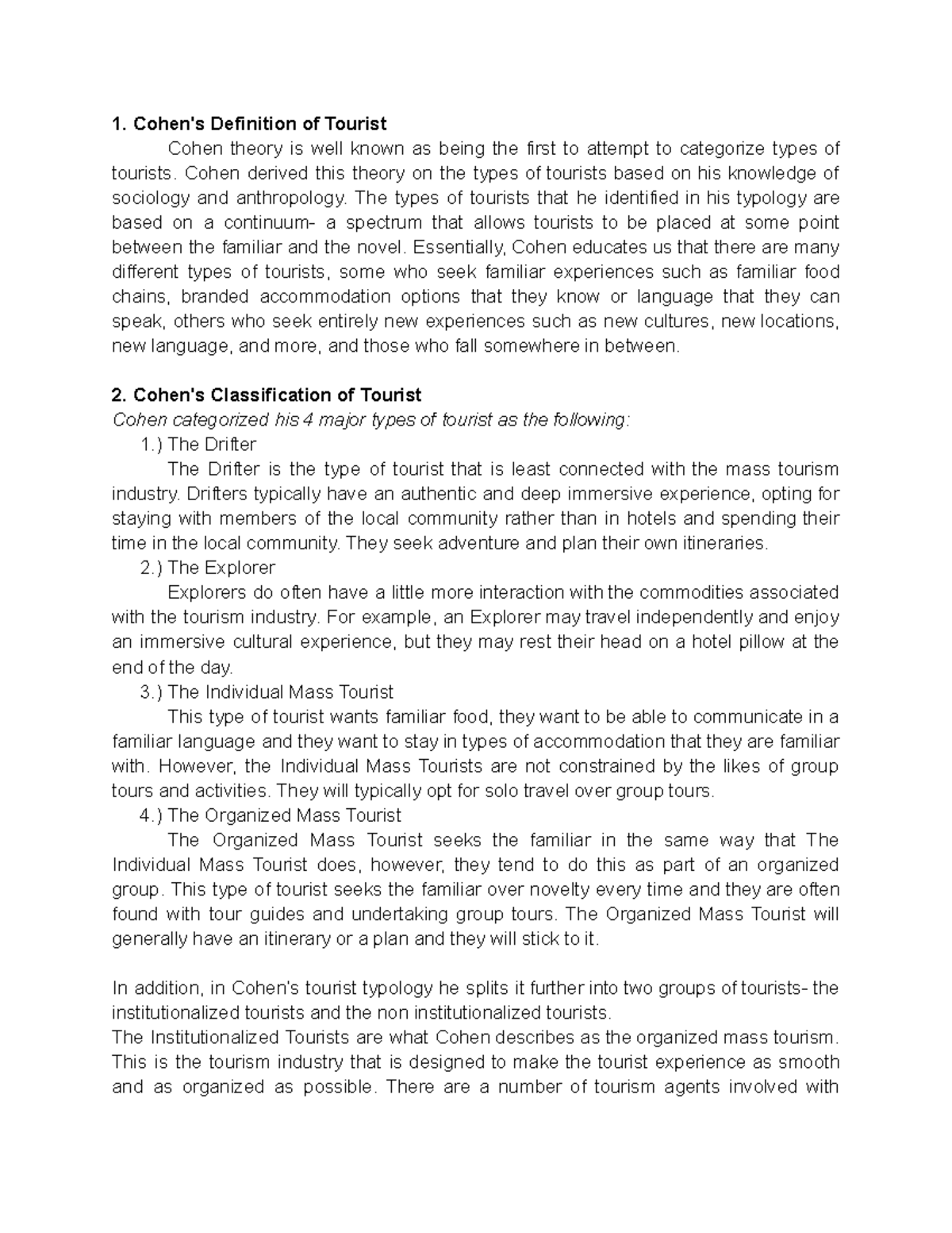 Cohen and Plog's Definition of Tourist Cohen's Definition of Tourist