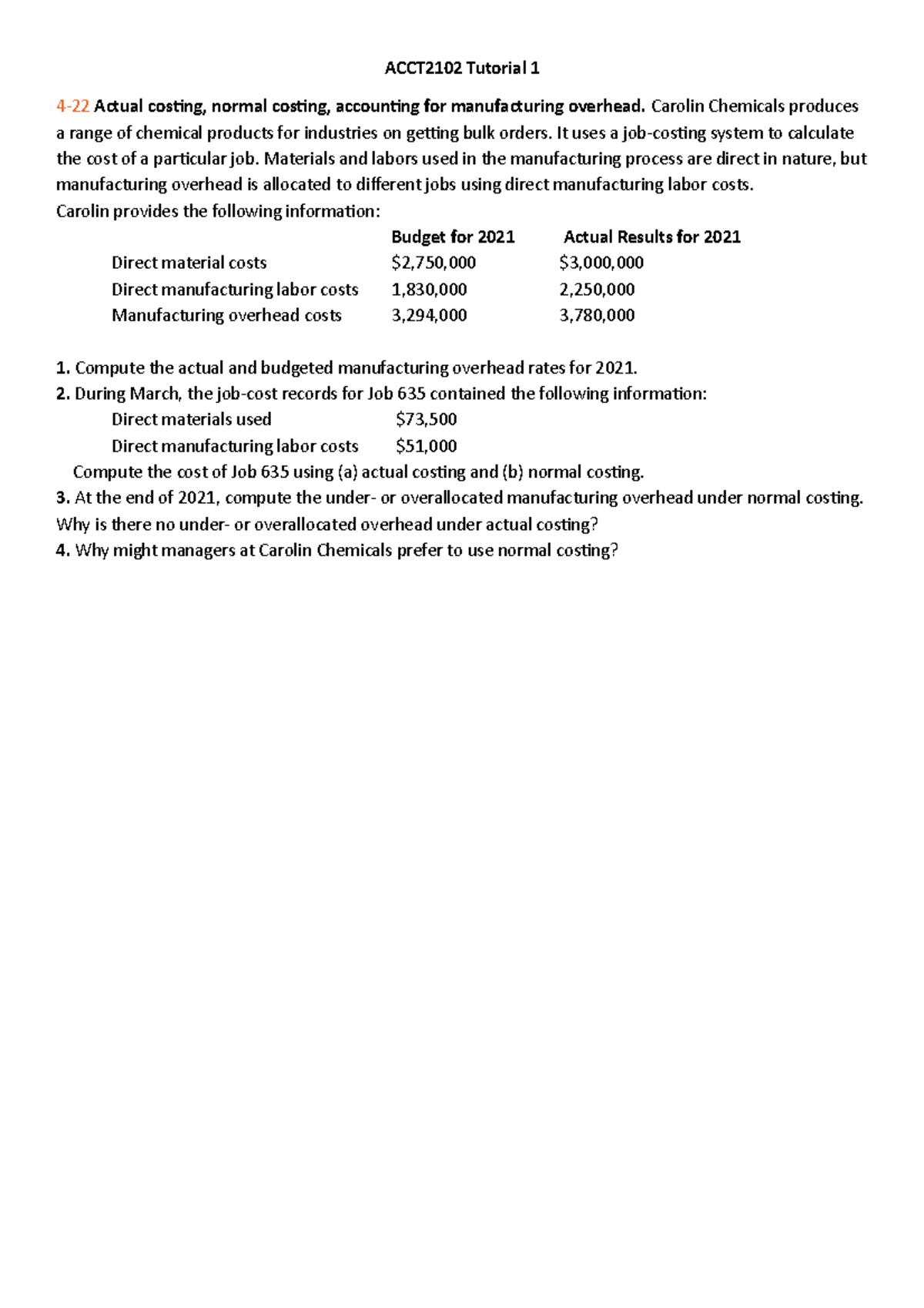 ACCT2102 Tutorial Question 1 ACCT2102 Tutorial 1 422 Actual costing