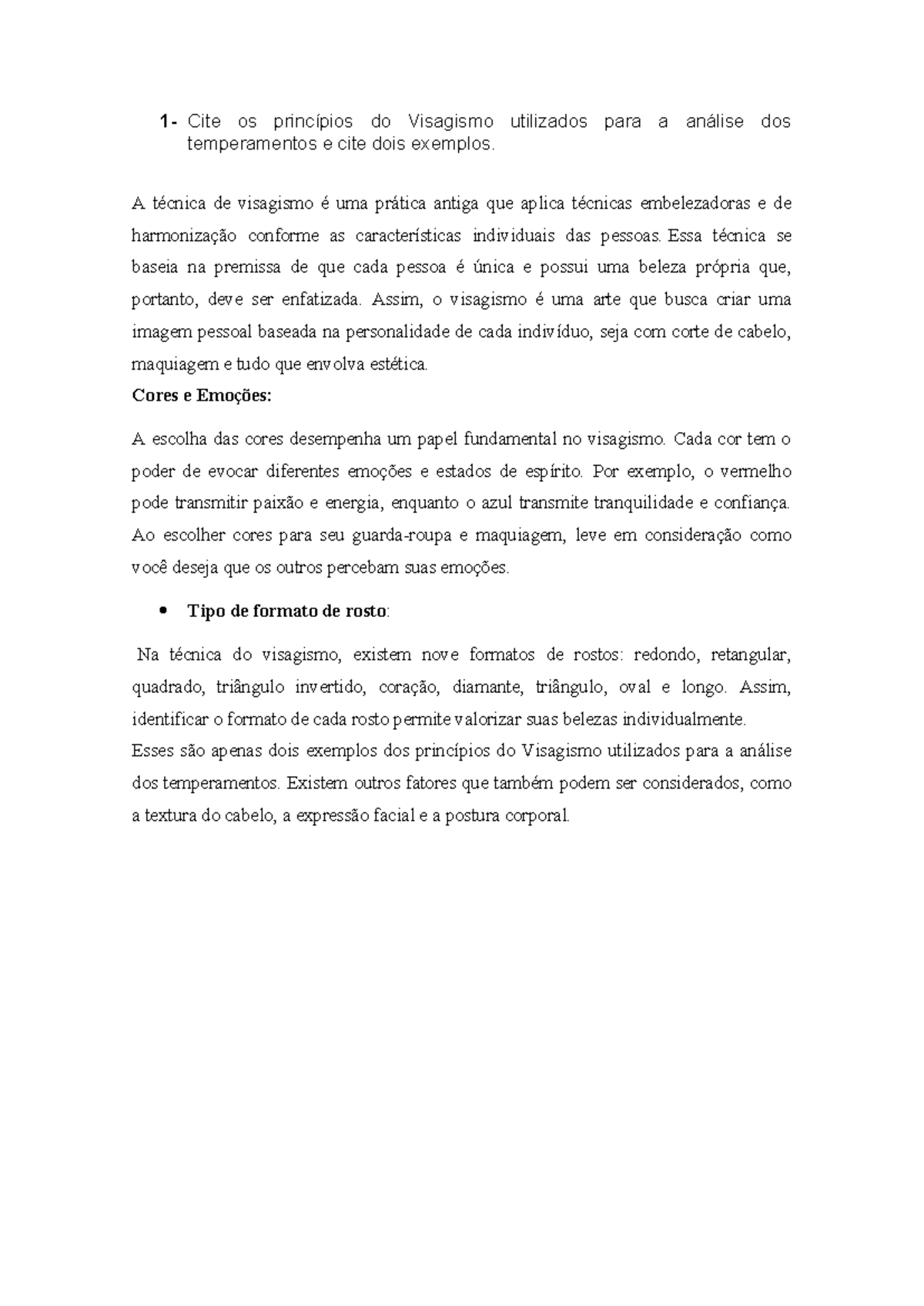 Cite os princípios do Visagismo utilizados para a análise dos ...