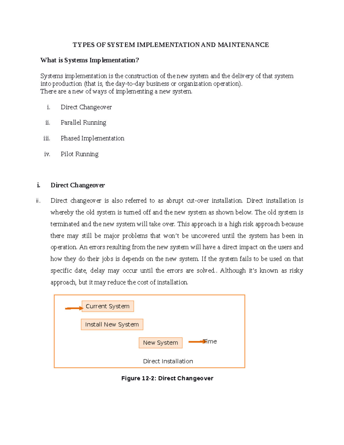 Types of System Implementation AND Maintenance - TYPES OF SYSTEM ...