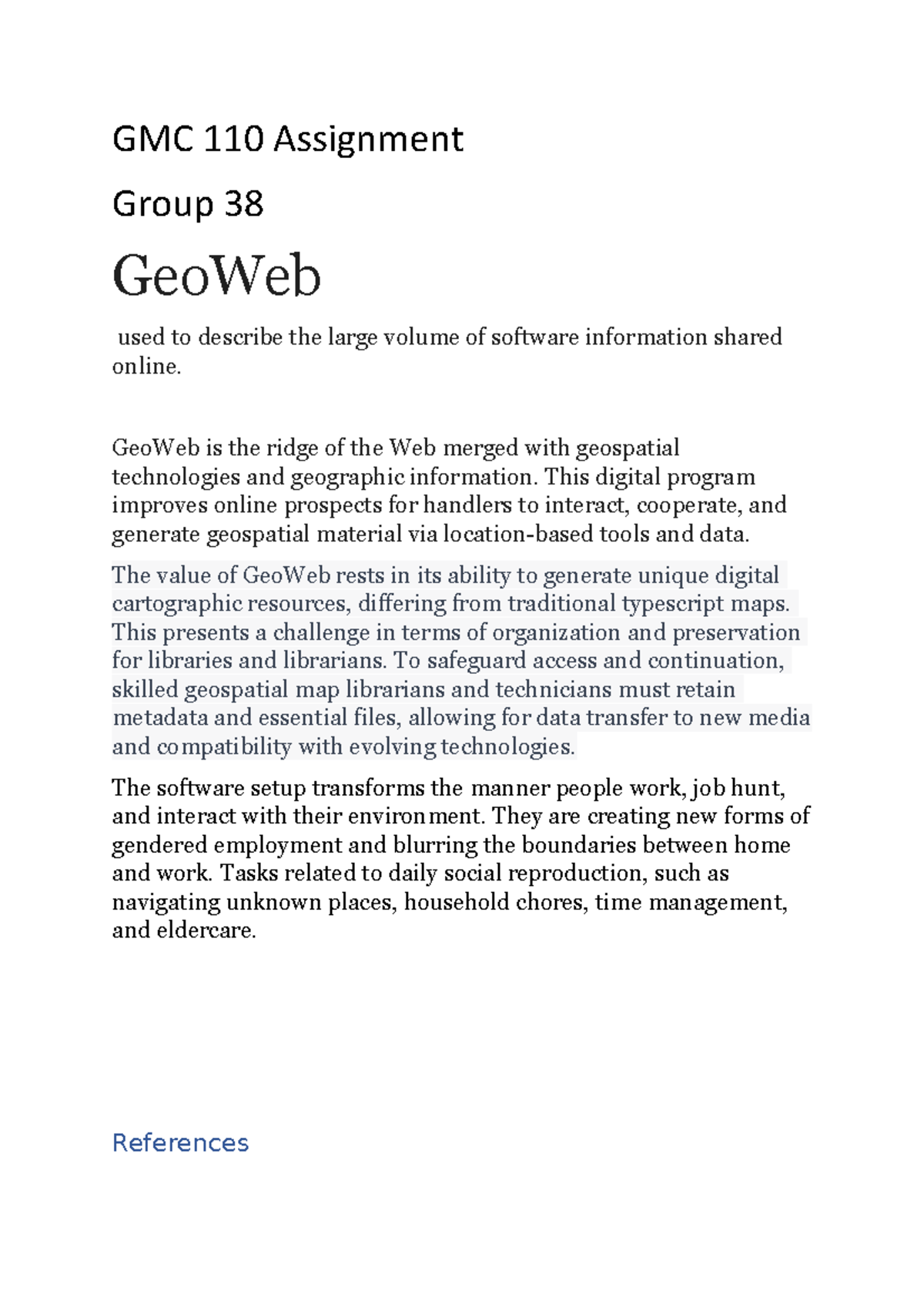 GMC 110 Assignment - GMC 110 Assignment Group 38 GeoWeb used to ...